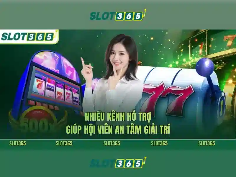 Trải nghiệm Slot365