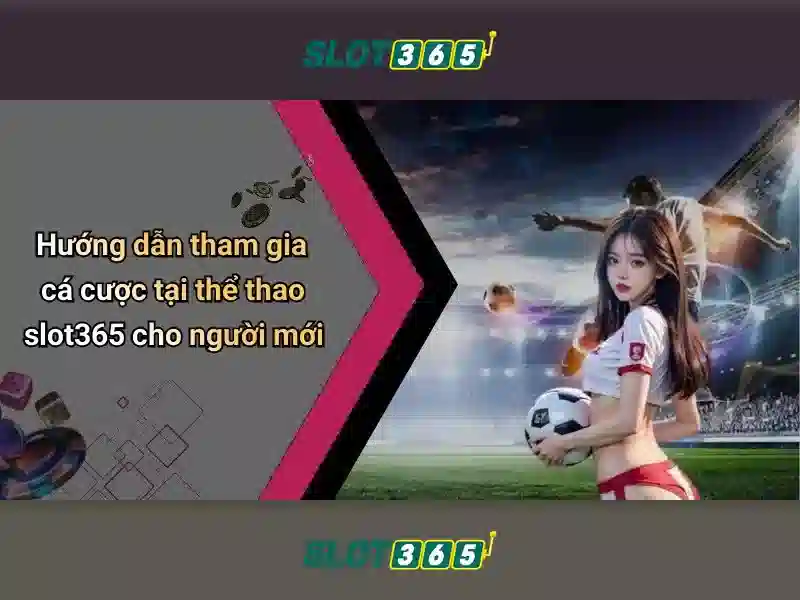 lý do chọn Slot365