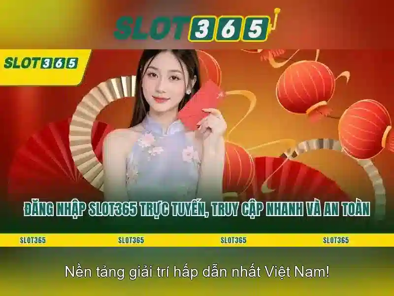 SLOT365 - Hỗ trợ 24/7